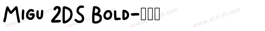 Migu 2DS Bold字体转换